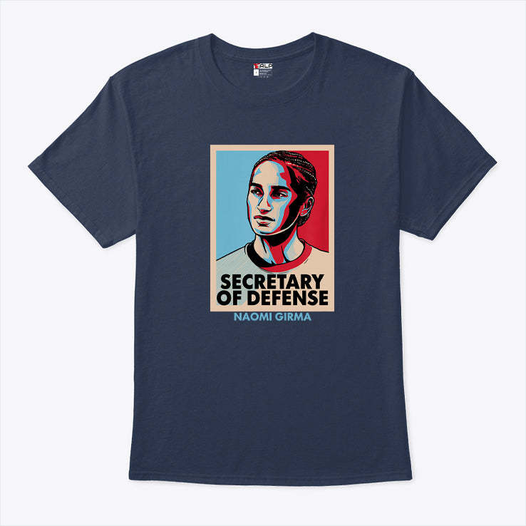 Naomi Girma Secretary Of Defense T Shirt