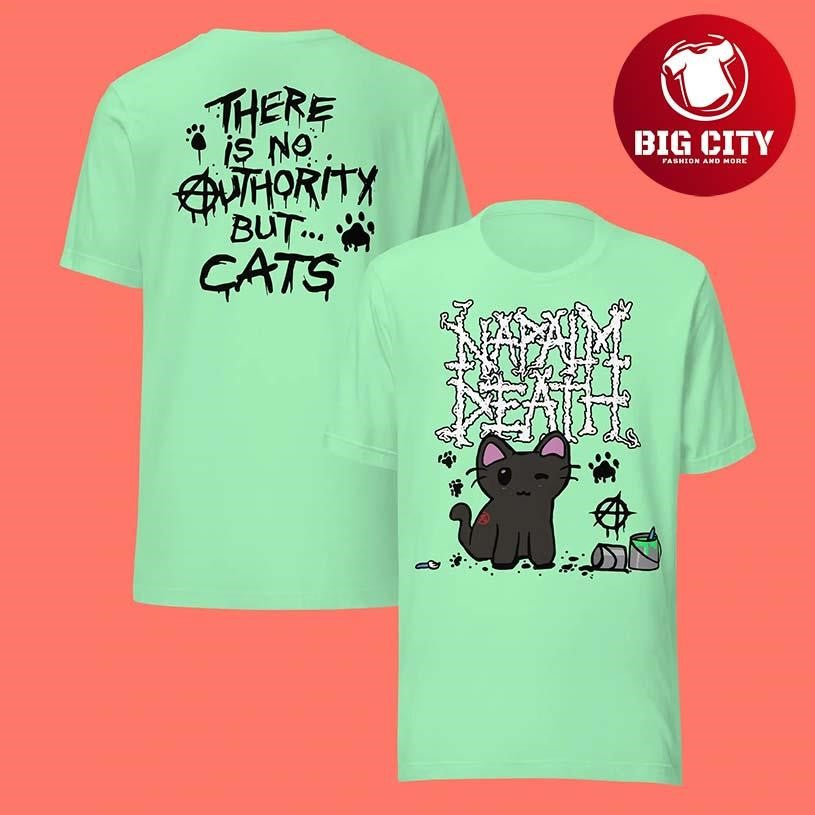 Napalm Death There is No Authority but Cats Two Sided Shirt