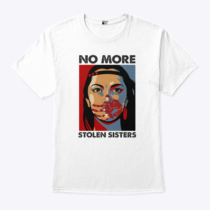 Native American No More Stolen Sisters T Shirt