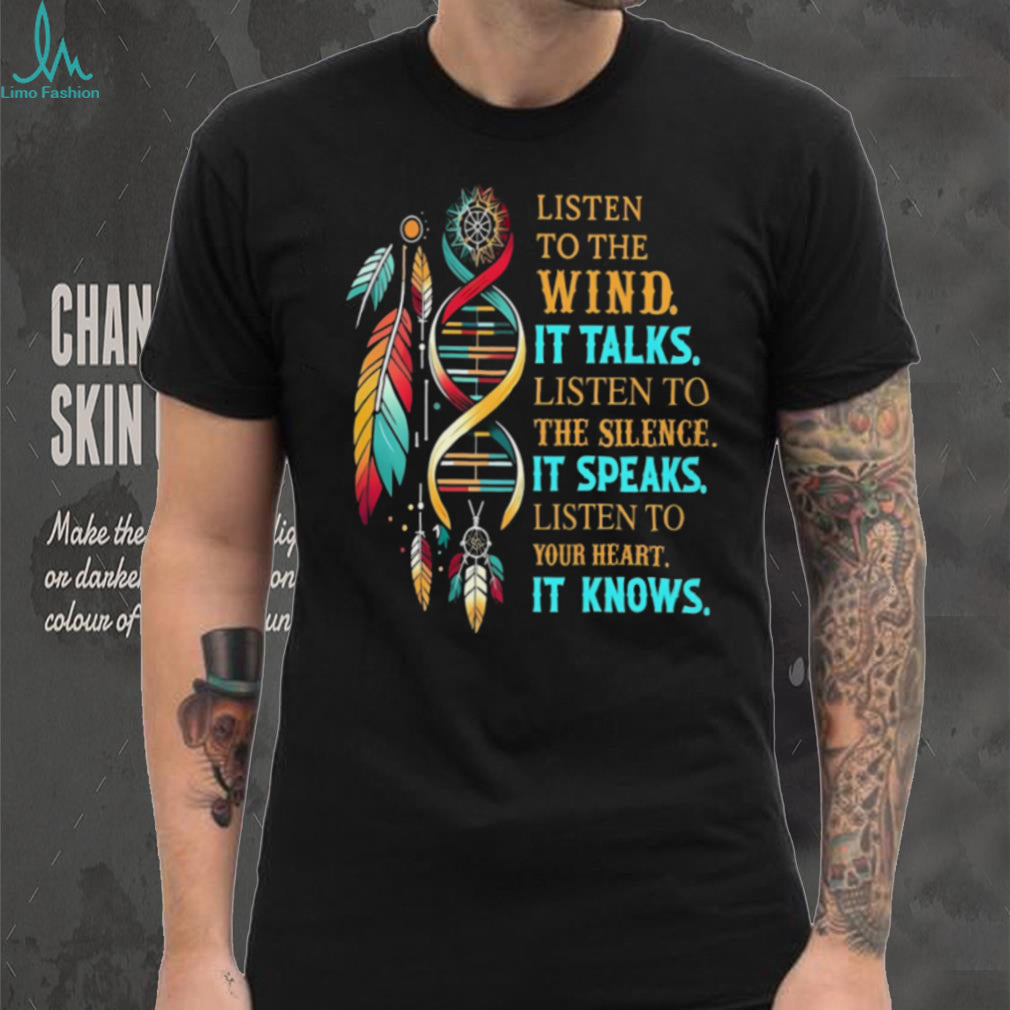 Native American Wisdom “Listen to the Wind” Dreamcatcher DNA T Shirt