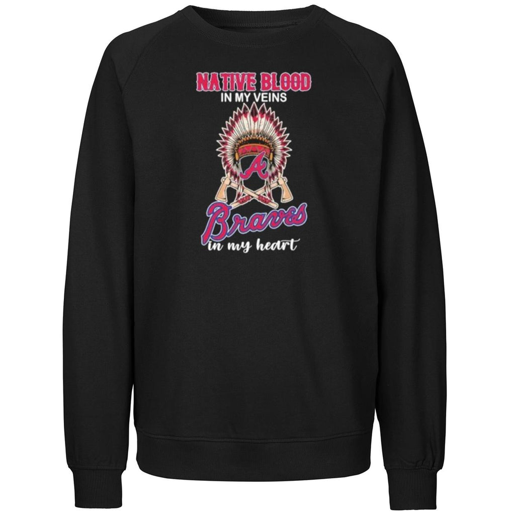 Native Blood In My Veins Atlanta Braves In My Heart Shirt