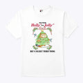 Neither Holly Nor Jolly But A Secret Third Thing Owl Christmas Shirt
