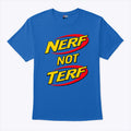 Nerf Not Terf T Shirt