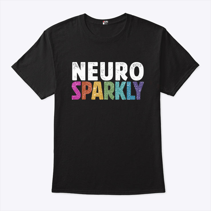 Neuro Sparkly Teacher T Shirt