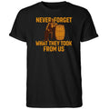 Never Forget What Cracker Barrel They Took From Us Shirt
