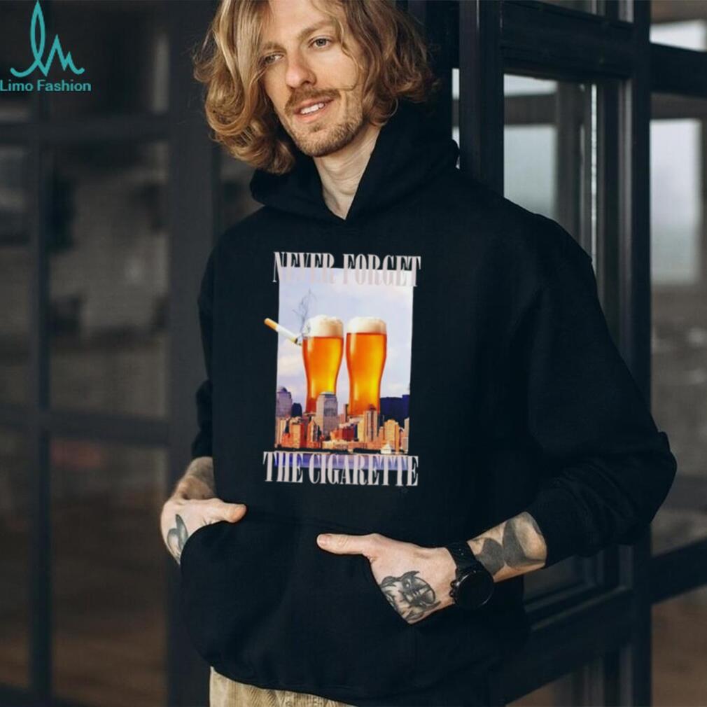 Never Forget the Cigarette beer new york city shirt