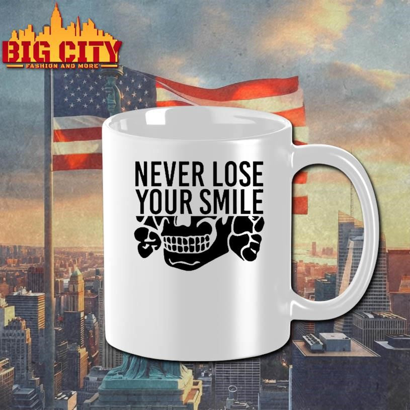 Never Lose Your Smile Shirt