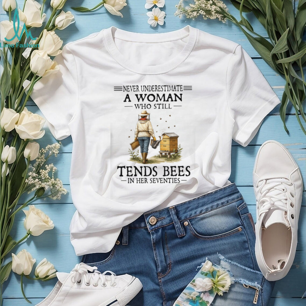 Never Underestimate A Woman Who Still Tends Bees In Her Seventies Retro Beekeeper T Shirt
