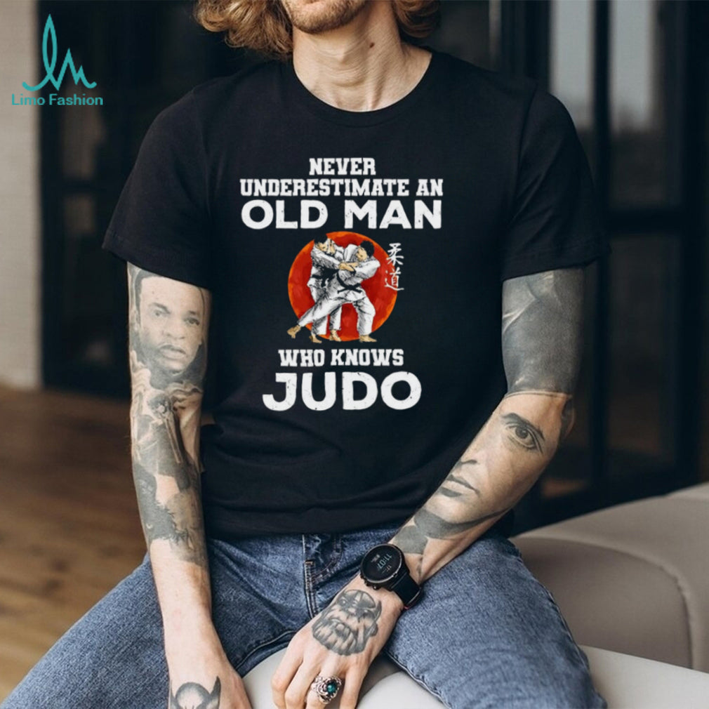 Never Underestimate An Old Man Who Knows Judo Martial Arts Shirt