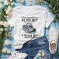 Never Underestimate An Old Man Who Still Cruises A Tritoon Boat Shirt