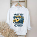 Never Underestimate An Old Man Who Still Drives A School Bus Seventies Shirt