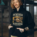 Never Underestimate An Old Man Who Still Plays Guitar In His Sixties T Shirt