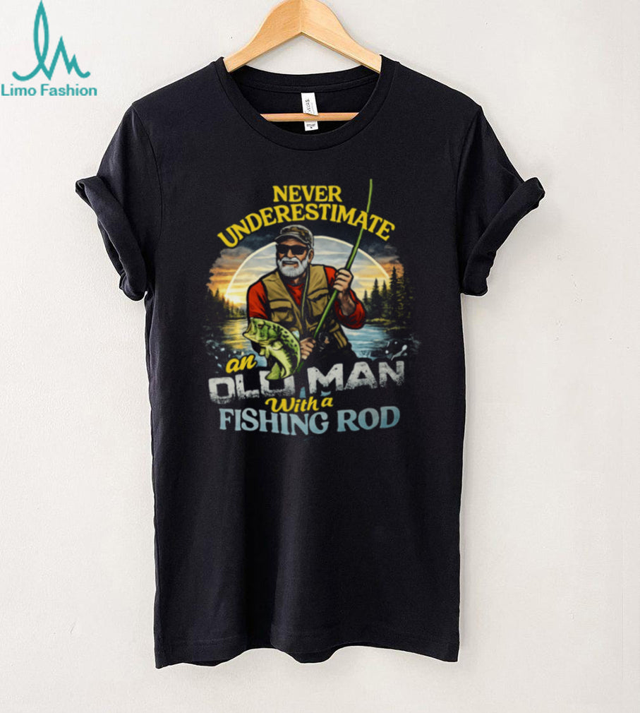 Never Underestimate An Old Man With A Fishing Rod Vintage T Shirt
