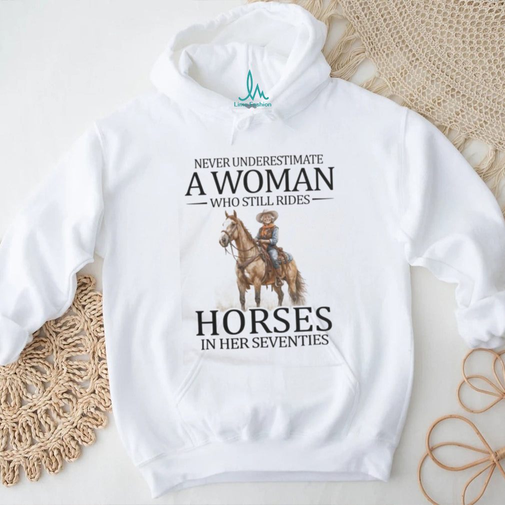 Never Underestimate Woman Horse Rider Equestrian Seventies T Shirt
