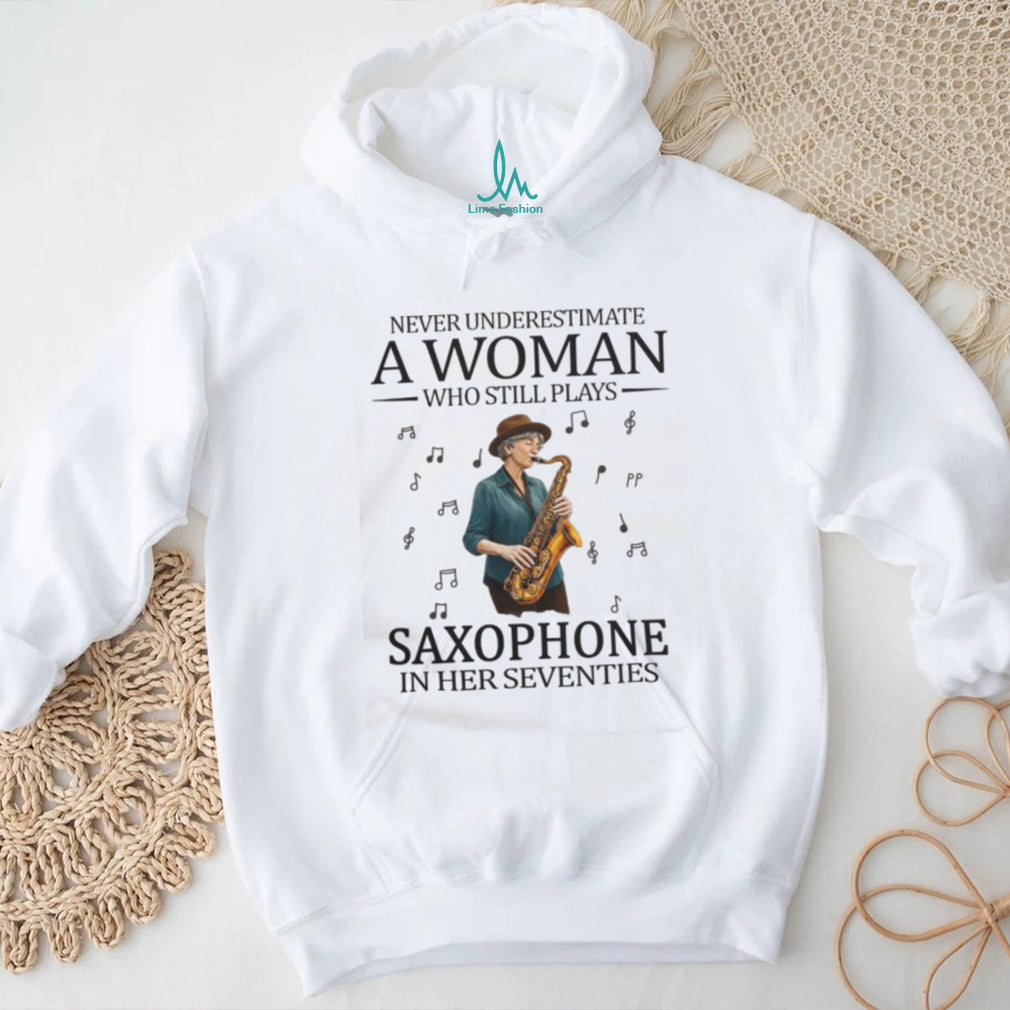 Never Underestimate Woman Saxophone Player Seventies T Shirt