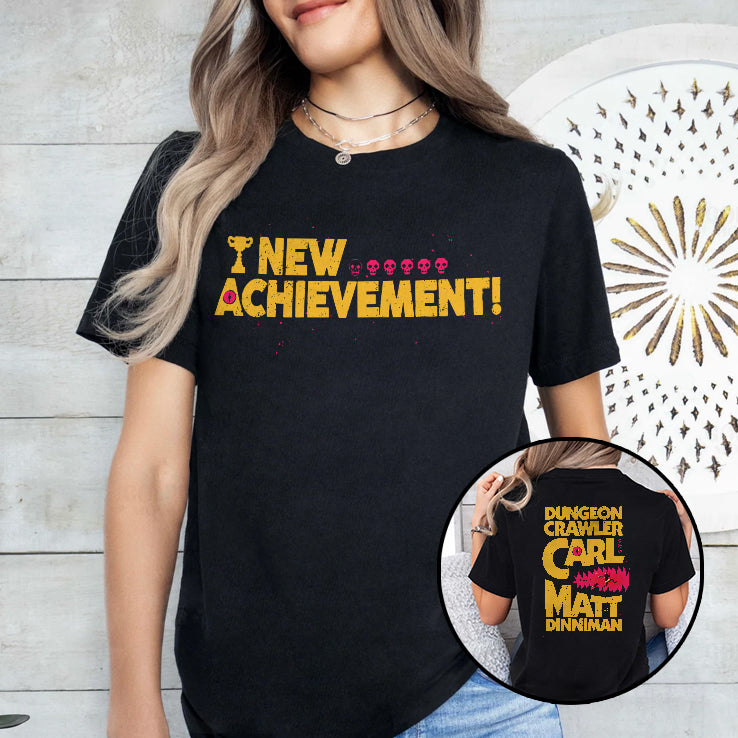 New Achievement Dungeon Crawler Carl Matt Dinniman T Shirt