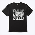 New Orleans Strong 2025 T Shirt