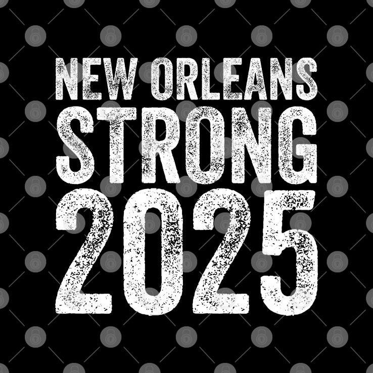 New Orleans Strong 2025 T Shirt