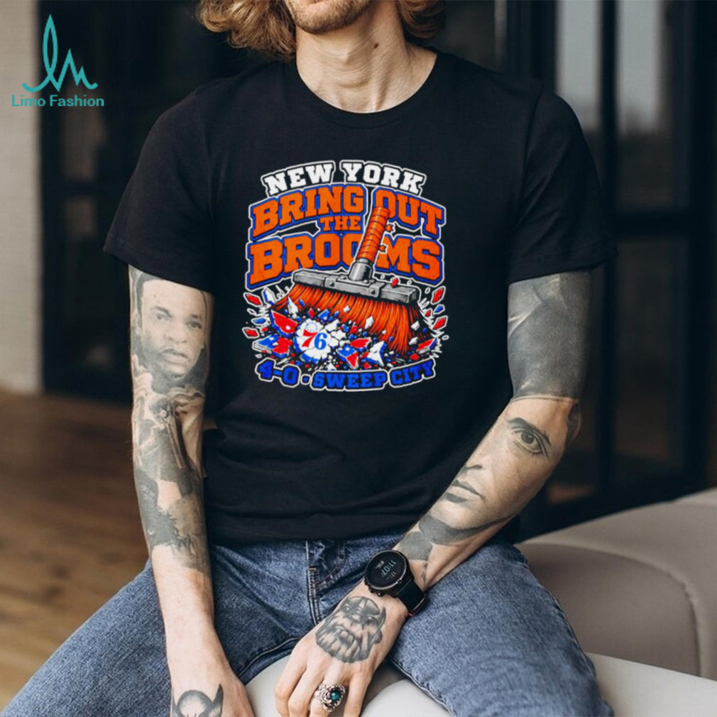 New York Bring out the Brooms 4 0 Sweep City clean 76ers shirt
