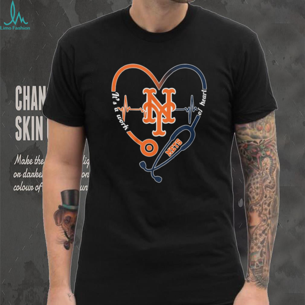 New York Mets Healthcare Fan T Shirt Mets Baseball Work Of Heart Stethoscope T Shirt