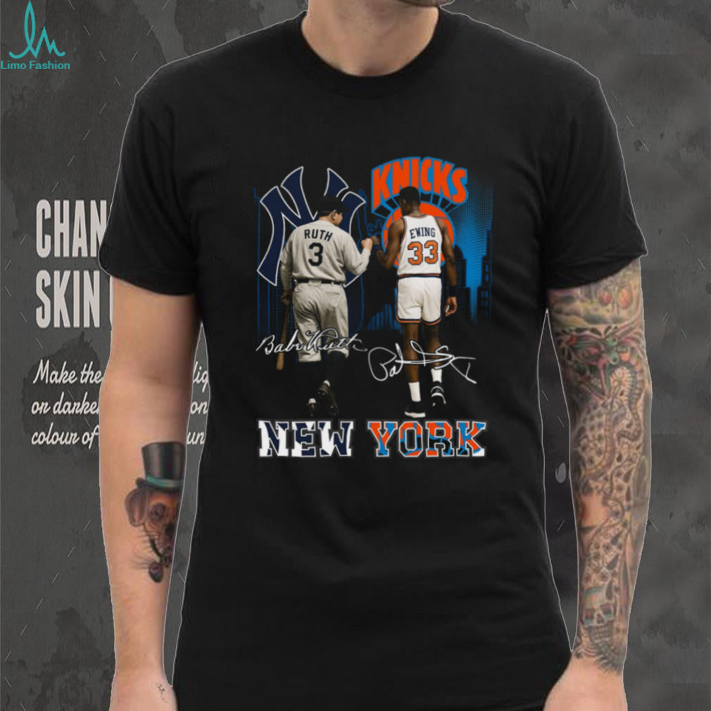 New York Yankees Babe Ruth And Knicks Patrick Ewing Shirt