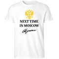 Next Time In Moscow 2026 Shirt