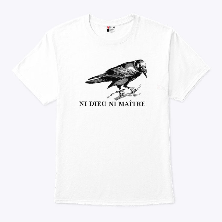 Ni Dieu Ni Maitre T Shirt