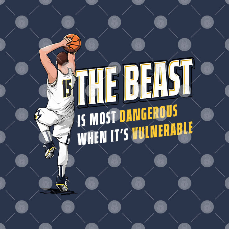 Nikola Jokic The Beast Is Most Dangerous When It’s Vulnerable Den T Shirt