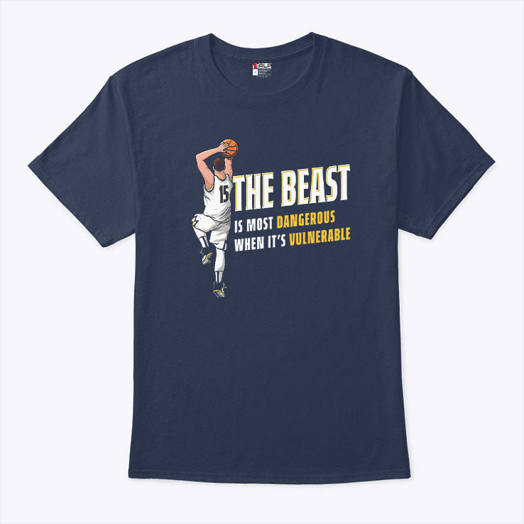 Nikola Jokic The Beast Is Most Dangerous When It’s Vulnerable Den T Shirt