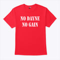 No Dayne No Gain Ron Dayne T Shirt