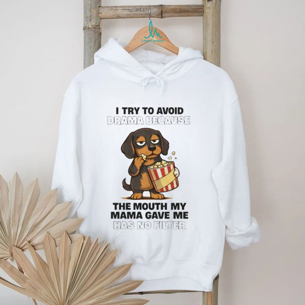 “No Filter Mouth” Eating Popcorn Funny Dog Drama T Shirt