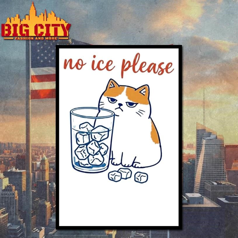 No Ice Please Cat Shirt