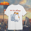 No Ice Please Cat Shirt