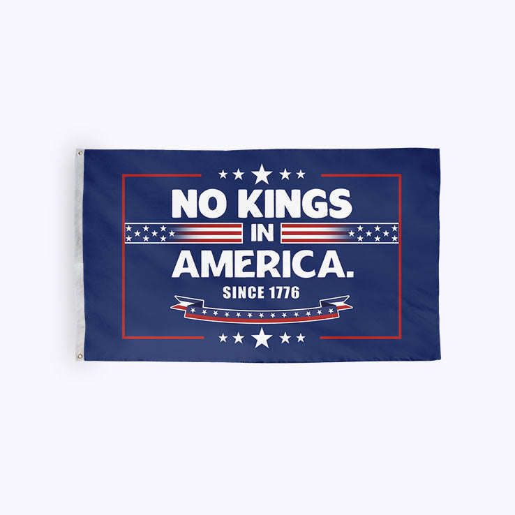 No Kings In America Since 1776 Flag