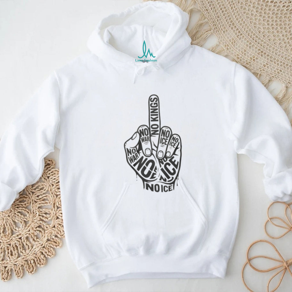 No Kings No War No Ice Middle Finger Protest Graphic T Shirt