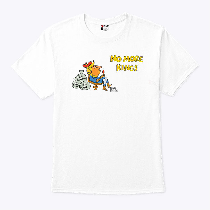 No More Kings Schoolhouse Rock T Shirt