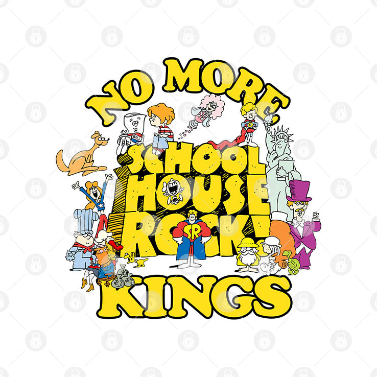No More Schoolhouse Rock Kings T Shirt