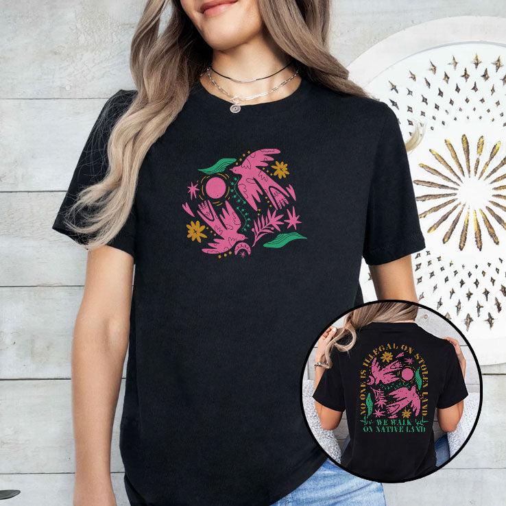 No One Is Illegal On Stolen Land We Walk On Native Land T Shirt