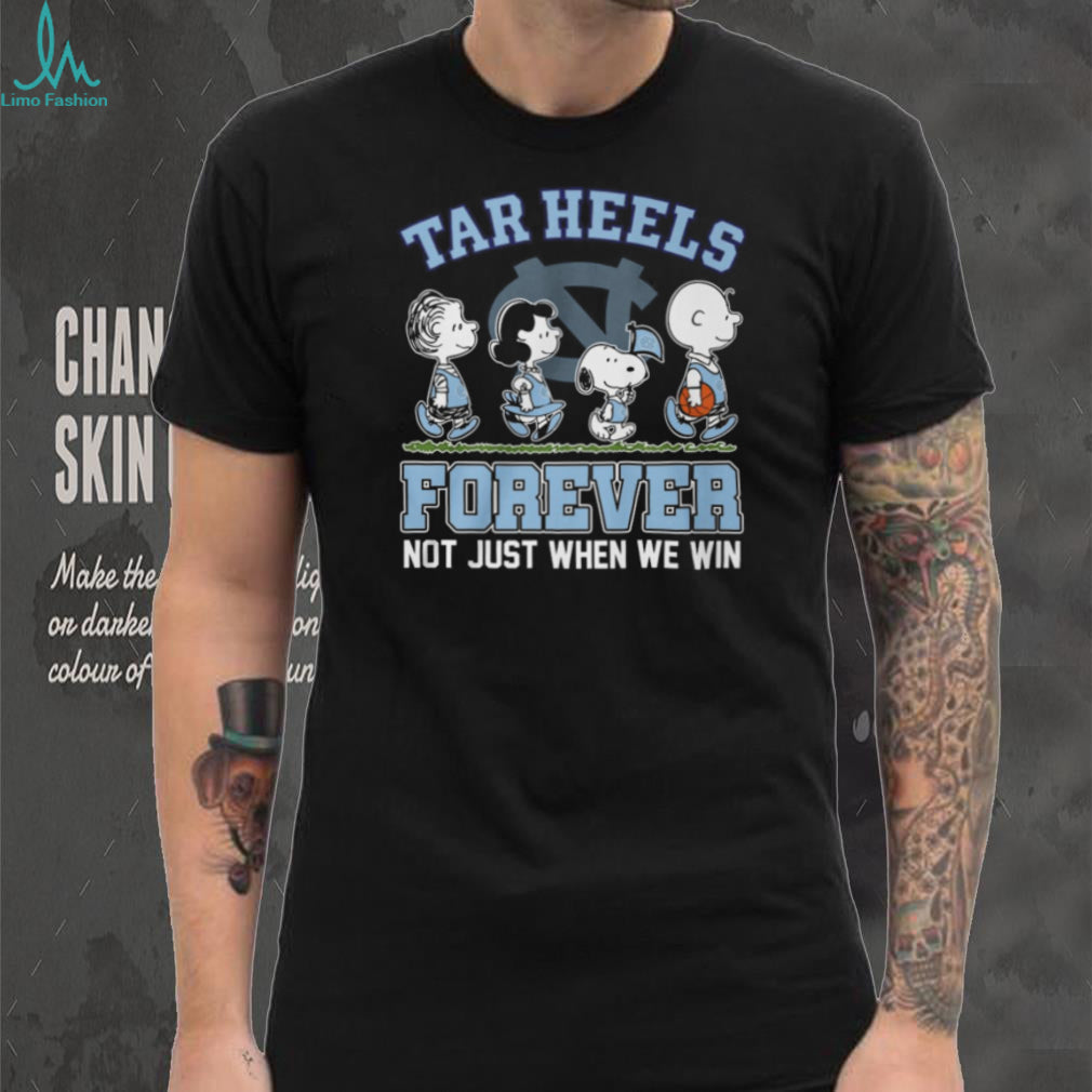 North Carolina Tar Heels Peanuts Forever Not Just When We Win T Shirt