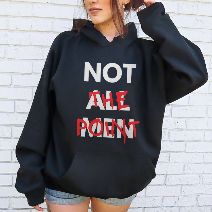 Not All Men Not The Point T Shirt