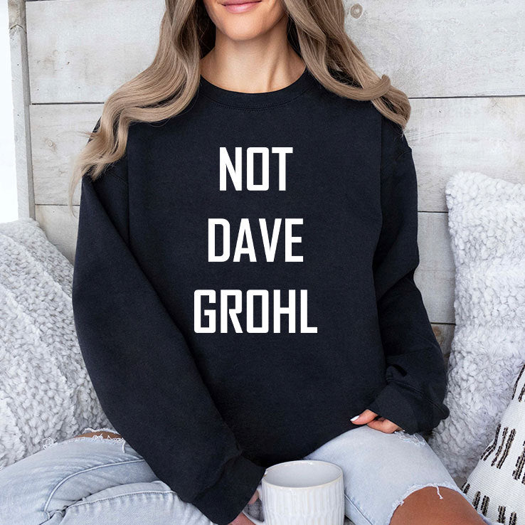 Not Dave Grohl T Shirt