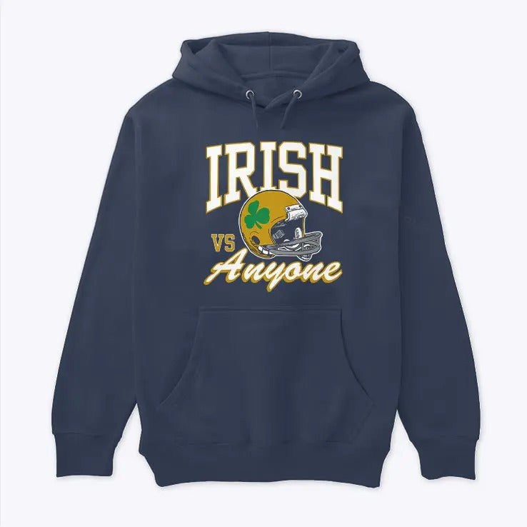 Notre Dame Fighting Irish Vs. Anyone Hoodie