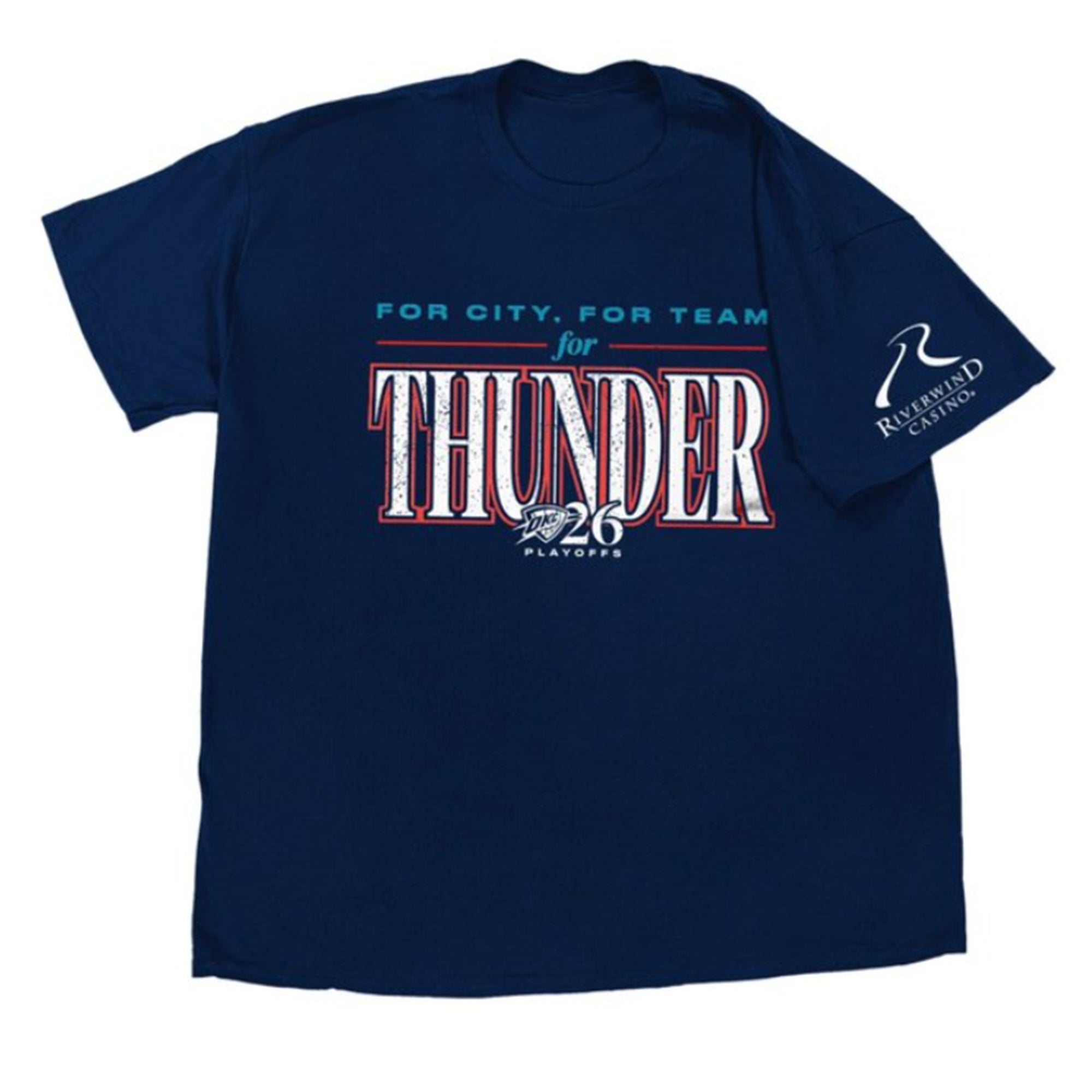 OKC 26 Playoffs Riverwind Casino For City For Team For Thunder Shirt