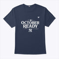 October Ready Yankees Shirt