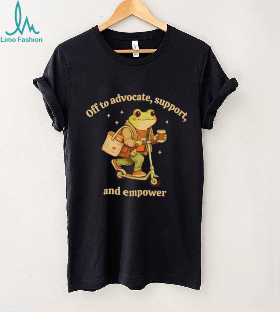 Off To Advocate Support And Empower Frog On Scooter T Shirt