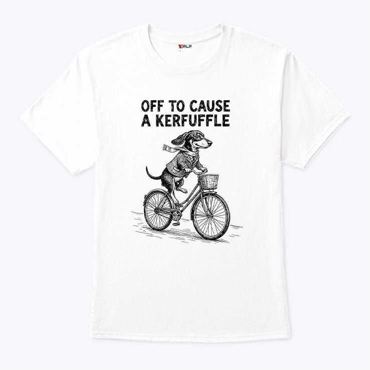 Off To Cause A Kerfuffle Dachshund T Shirt
