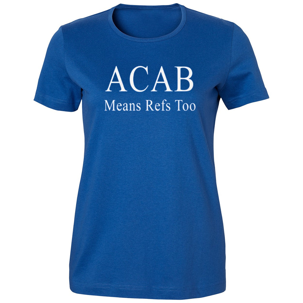 Acab Means Refs Too Shirt