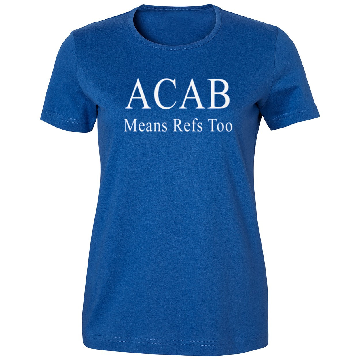 Acab Means Refs Too Shirt