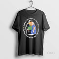 Official Anything I Didnt Have My Child Will Anything I Went Through My Child Wont T-Shirts