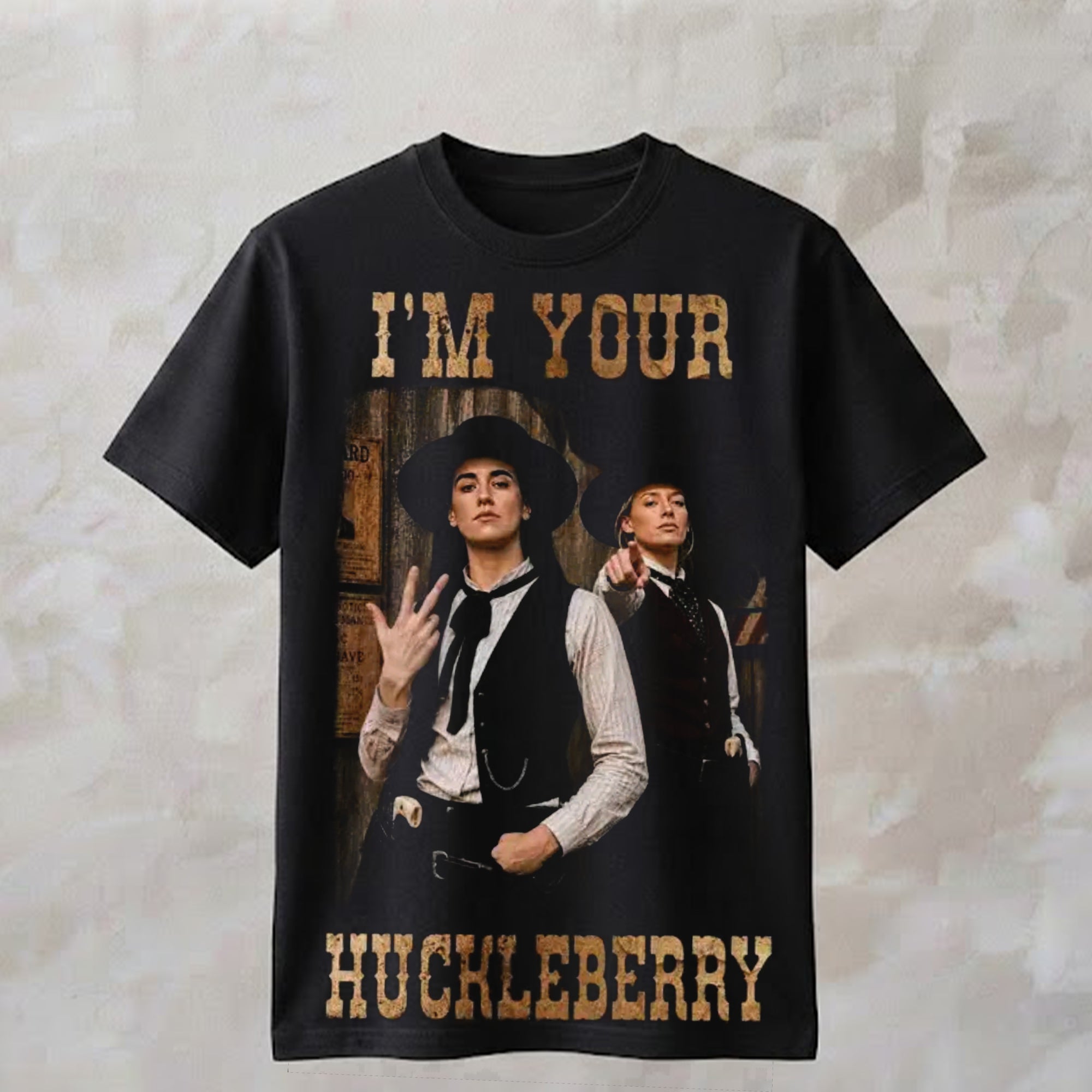Caitlin And Sophie I’m Your Huckleberry Shirt